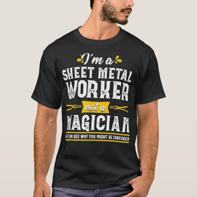 Funny Magician Sheet Metal Worker Gift Men T-Shirt (Vorderseite)