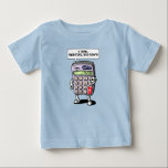 Funny Mah Algebra Calculator Mathematics Joke Baby T-shirt<br><div class="desc">Funny Mah Algebra Calculator Mathematics Joke Design für Mathematik Liebhaber.</div>