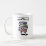 Funny Mah Algebra Calculator Mathematics Joke Kaffeetasse<br><div class="desc">Funny Mah Algebra Calculator Mathematics Joke Design für Mathematik Liebhaber.</div>