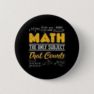 Funny Mah Geek Mathe das einzige Thema, das zählt Button