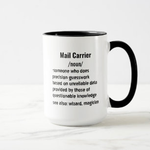 Funny Mail Carrier Definition Geschenke für Männer Tasse