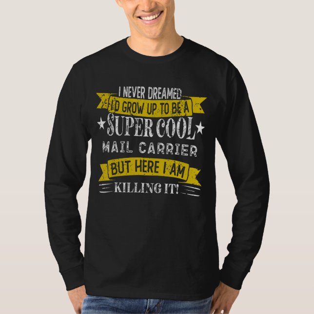 Funny Mail Carrier Shirts Job Title Professionals (Vorderseite)