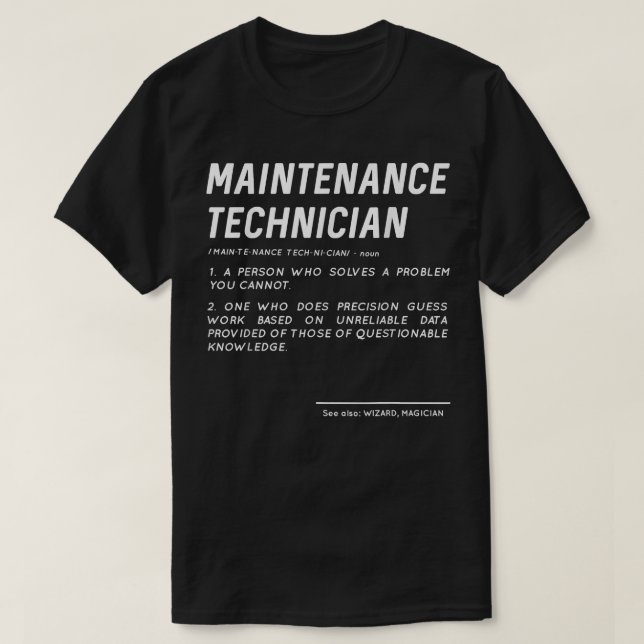 Funny Maintenance Technician Definirevisor T-Shirt (Design vorne)