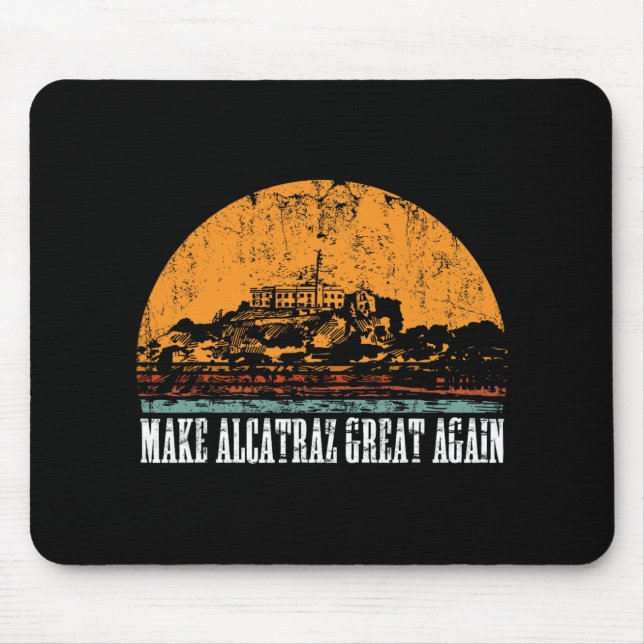 Funny Make Alcatraz Great Trump USA Historischer S Mousepad (Vorne)