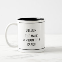 Funny Male Karen Custom