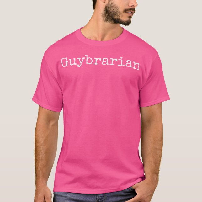 Funny Male Librarian Gift 	 Guybrarian T-Shirt (Vorderseite)