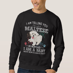 Funny Maltese Mama Puppy Baby Dog Sweatshirt
