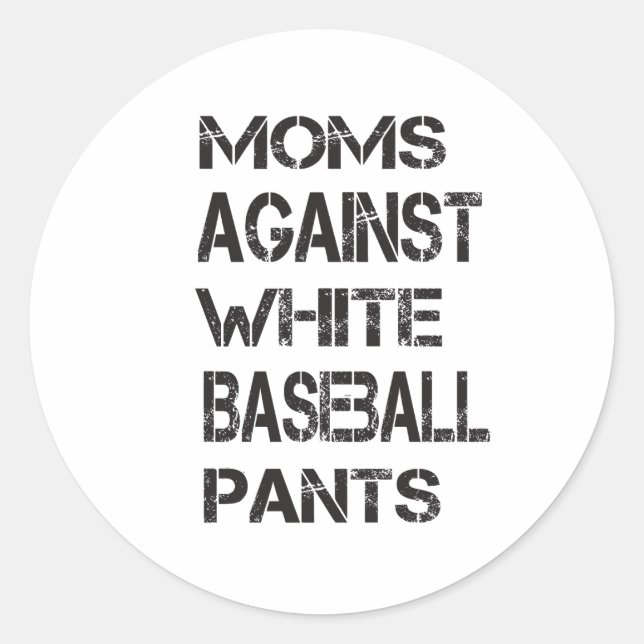 Funny Mama against White Baseball Pants Runder Aufkleber (Vorderseite)