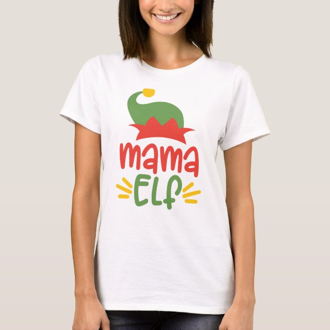 Funny Mama Elf Christmas T-Shirt (Vorderseite)