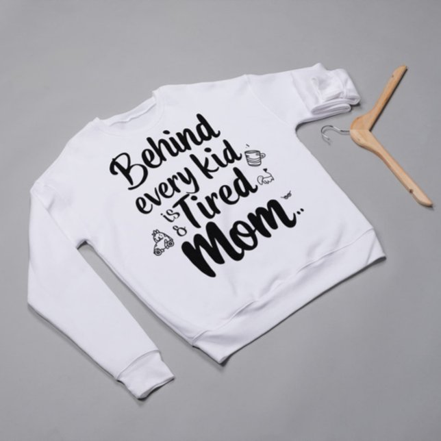 Funny Mama Geschenk Zitat - Müde und Liebe Sweatshirt (Von Creator hochgeladen)