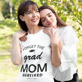 Funny Mama of the Grad T-Shirt
