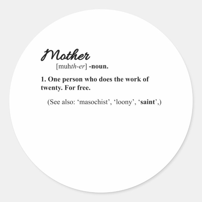FUNNY MAMA QUOTE Happy Mütter Day Mum Coole Mama Runder Aufkleber (Vorderseite)