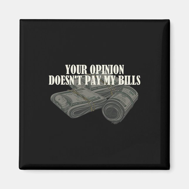Funny Mama Slogan Graphic your Opinion Docks&# t  Magnet (Vorne)