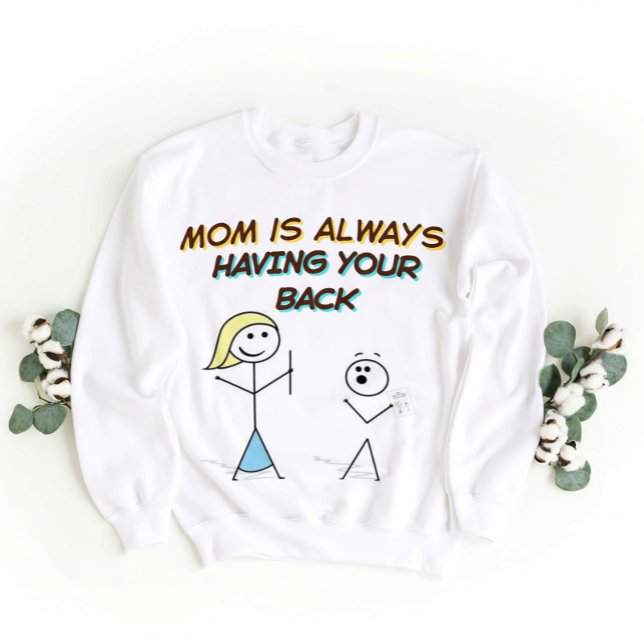 Funny Mama Support Cartoon - Ihren Rücken haben Sweatshirt (Von Creator hochgeladen)
