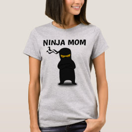 Funny MAMA T - Shirt, NINJA MAMA T-Shirt