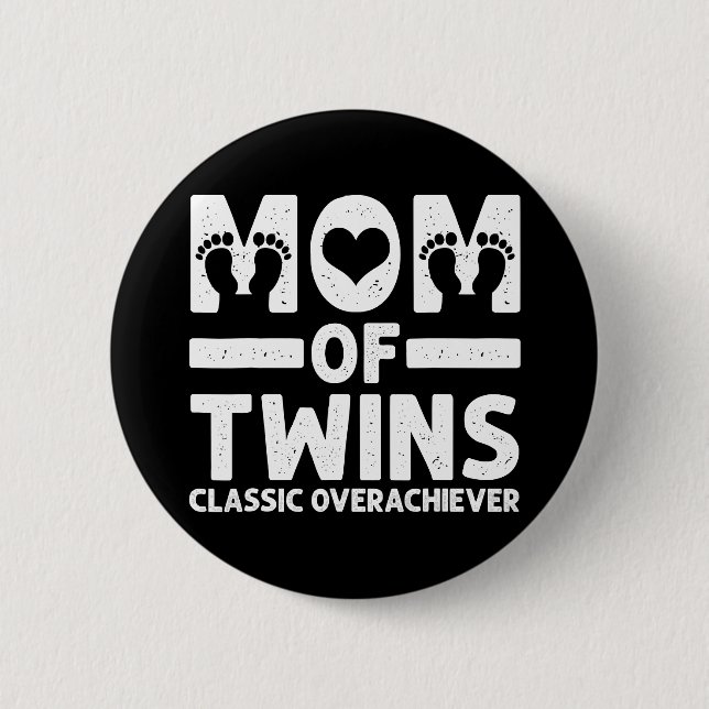 Funny Mama Twins Classic Übererfüller Cool Twin Button (Vorderseite)