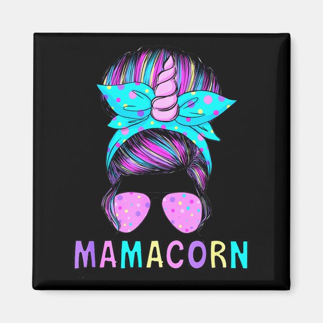 Funny Mamacorn Unicorn Messy Bun Mom Mother's Day  Magnet (Vorne)