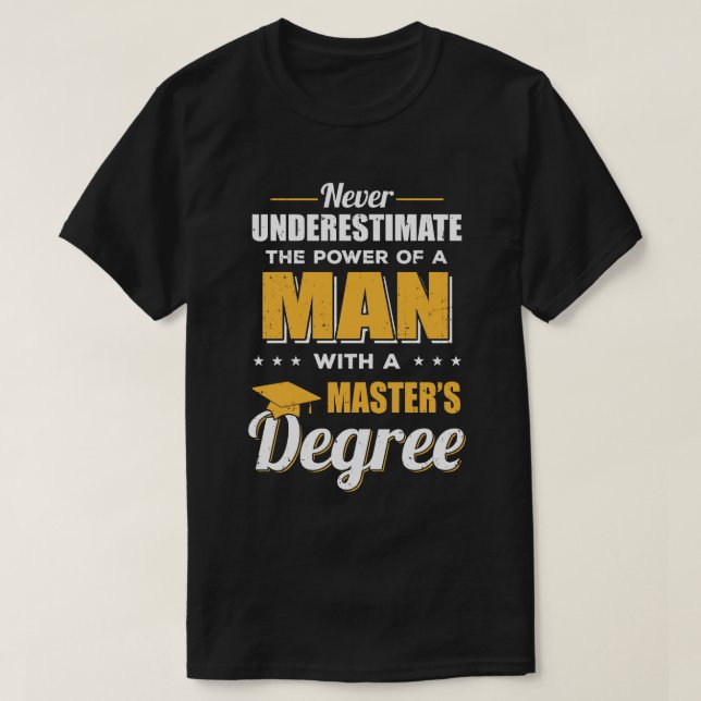 Funny Man mit Master-Grad-Abschluss-Geschenk T-Shirt (Design vorne)