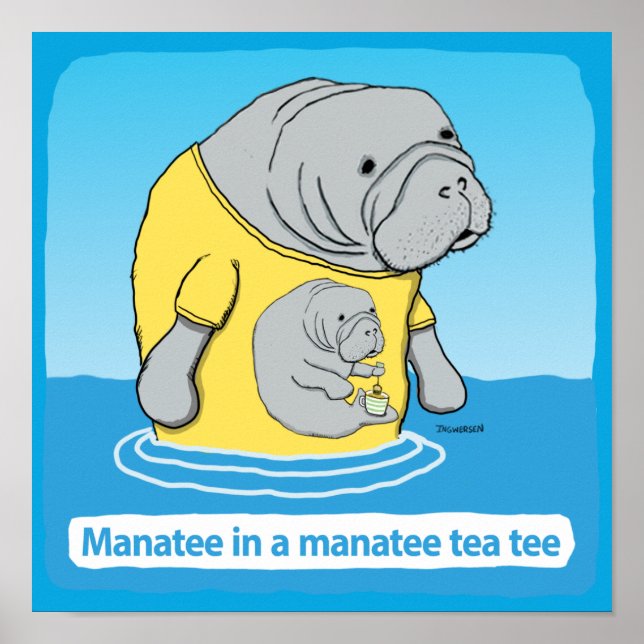 Funny Manatea im Tee-T-Shirt Poster (Vorne)