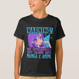 Funny Manga Anime Lover Otaku Weeb Zitat Anime Gir T-Shirt