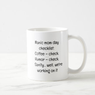 Funny Manic Mama Day Checklist Typografy Kaffeetasse