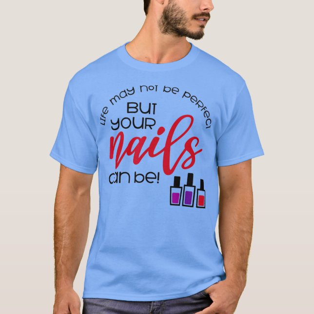 Funny Manicurist Nail Tech Diva Fingernails Gesche T-Shirt (Vorderseite)