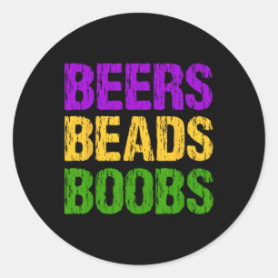Funny Mardi Gras Beers Beads Breast T-Shirt Spaß N Runder Aufkleber