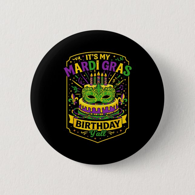 Funny Mardi Gras Birthday Y’all Cake Carnival Cele Button (Vorderseite)