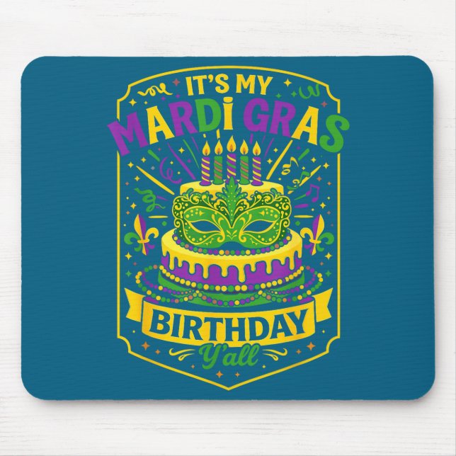 Funny Mardi Gras Birthday Y’all Cake Carnival Cele Mousepad (Vorne)