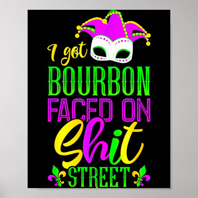Funny Mardi Gras Bourbon Street , New Orleans Drin Poster (Vorne)