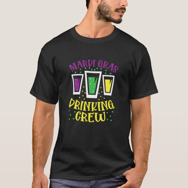 Funny Mardi Gras Drinking Crew Carnival Tuesday Pa T-Shirt (Vorderseite)