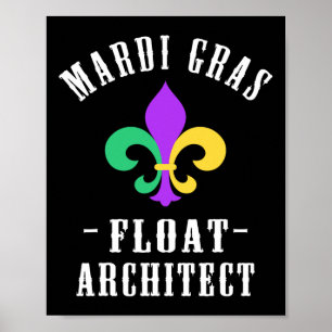 Funny Mardi Gras Float Architect Lilie Poster