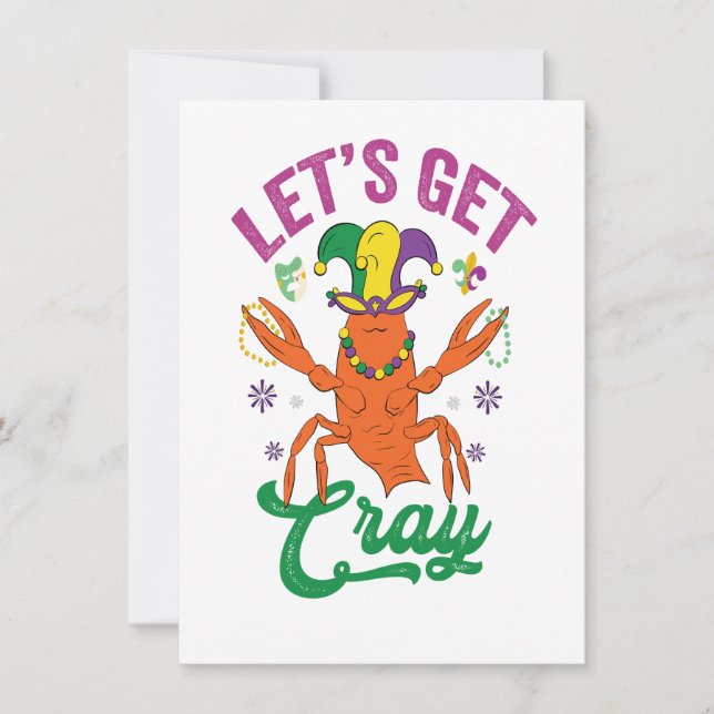 Funny Mardi Gras Lasst uns Cray Crayfish Geschenk  Einladung (Vorderseite)