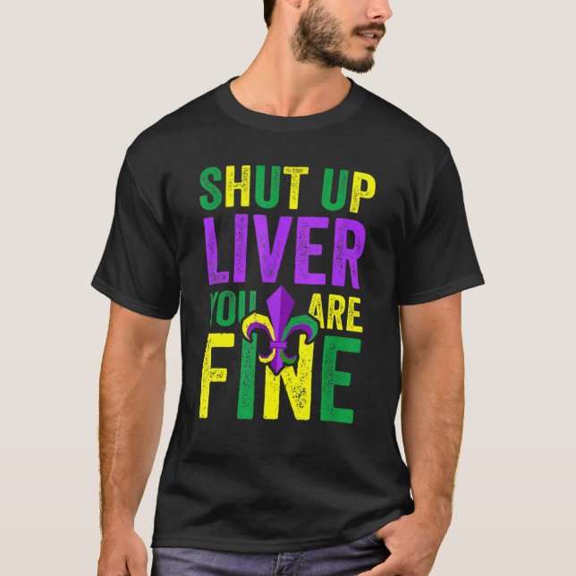 Funny Mardi Gras Parade Outfit Halt Liver Ihr Lebe T-Shirt (Vorderseite)