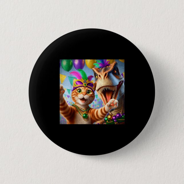 Funny Mardi Gras Selfie Cat Dinosaur Quote _2  Button (Vorderseite)