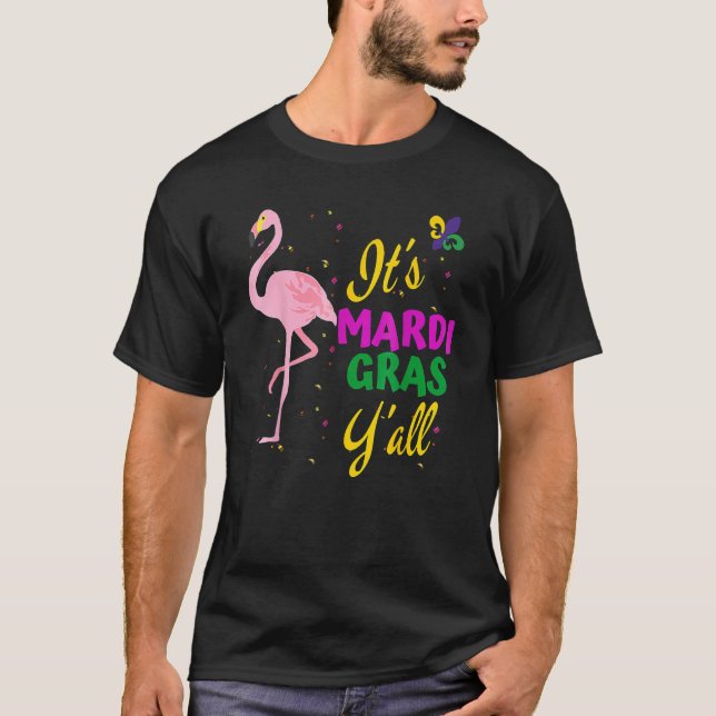 Funny Mardi Gras Y'anll Flamingo New Orleans Festi T-Shirt (Vorderseite)