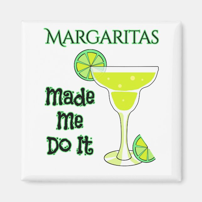 Funny Margaritas ließ mich das machen Magnet (Vorne)