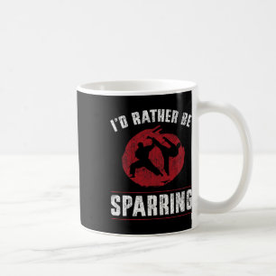 Funny Martial Arts Karate Ich würde eher sparring Kaffeetasse