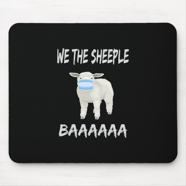 Funny mask sheep Sheeple Wearing Face Mousepad (Vorne)