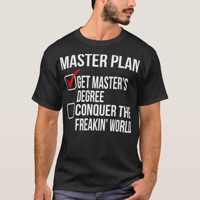 Funny Masters Degree Abschluss Gift Shirt Uni (Vorderseite)
