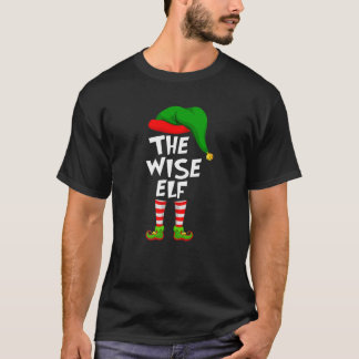 Funny Matching Family Christmas The Wise Elf T-Shirt