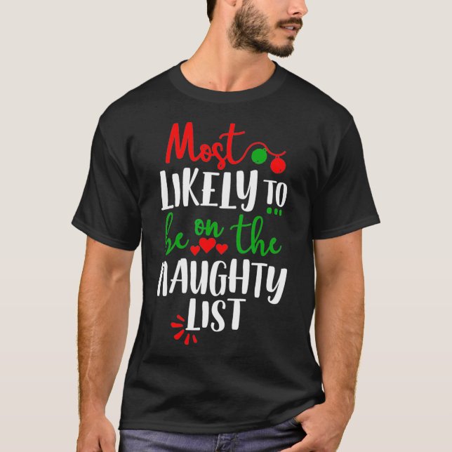 Funny Matching Family Pajamas Christmas Most Likel T-Shirt (Vorderseite)