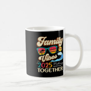 Funny Matching Family Vibes Wiedersehen 2025 Makin Kaffeetasse