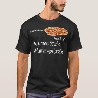 Funny Math and Pizza equation Funny Math and Pizza T-Shirt