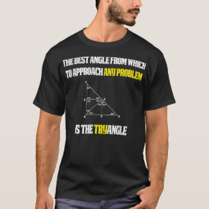 Funny Math Lehrer Geschenk Versuch Winkel T-Shirt