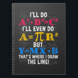 Funny Math Lehrer Spaß Algebra Mathematics Joke Notizblock<br><div class="desc">Funny Mathe Lehrer Spaß Algebra Mathematics Joke.</div>
