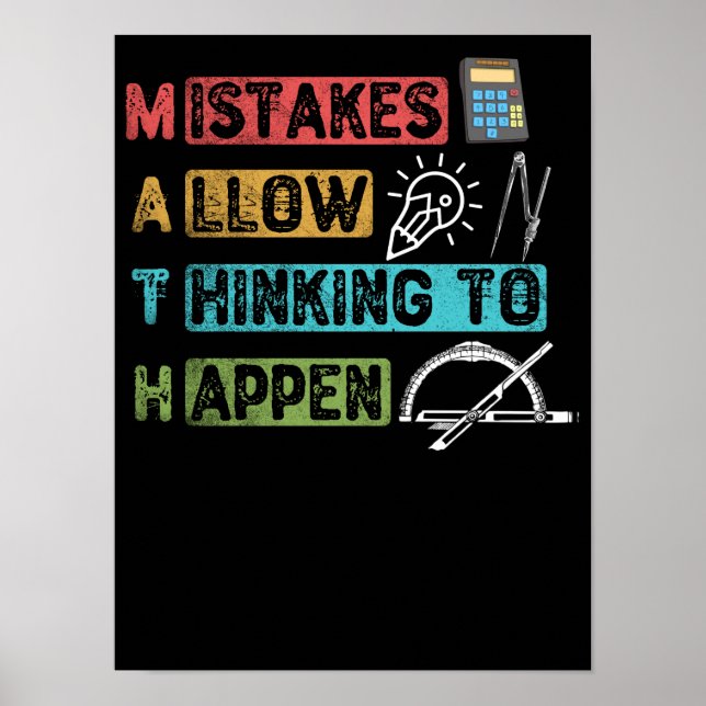 Funny Math. Mistakes Allow Thinking To Happen Poster (Vorne)