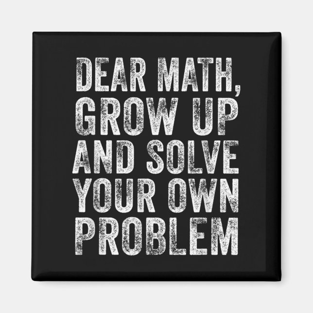 Funny Math Quote Dear Math Teacher Student Meme Vi Magnet (Vorne)
