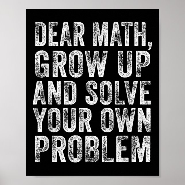 Funny Math Quote Dear Math Teacher Student Meme Vi Poster (Vorne)