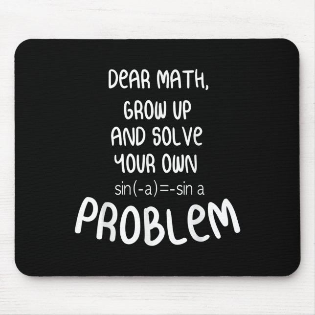 Funny Math Quote For Girls Boys Teens Men Women De Mousepad (Vorne)